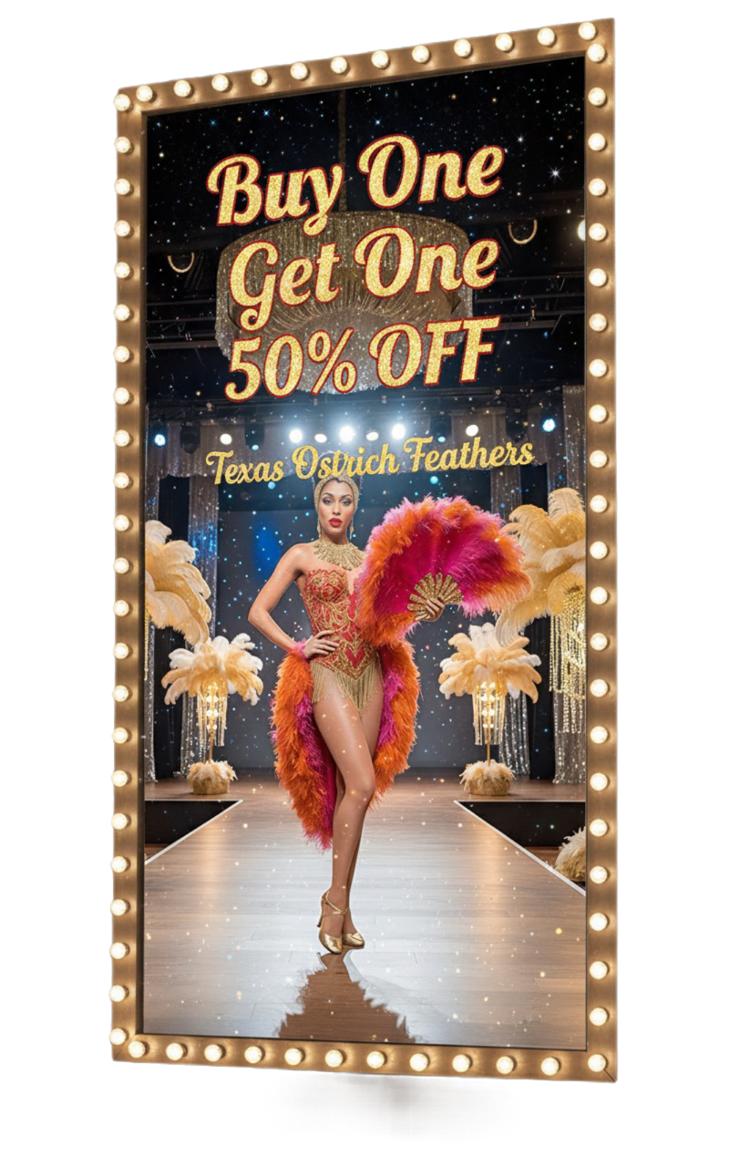 Promotional sign for Buy Ostrich Feathers with a model in an elaborate costume and fans, featuring a sale offer for ostrich feathers www.buyostrichfeathers.com